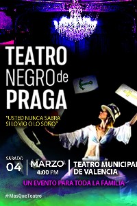 TEATRO NEGRO DE PRAGA 04 DE MARZO 2023