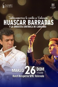 HUASCAR BARRADAS CON LA ORQUESTA SINFONICA DE CARABOBO 26/03